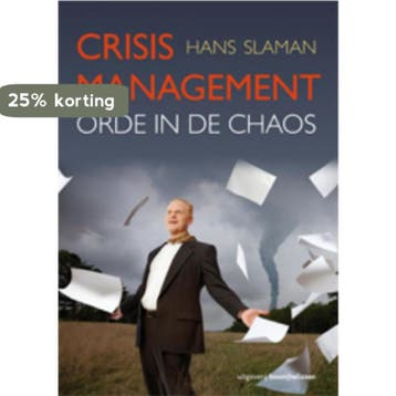 Crisismanagement / Management - Hans Slaman 9789024400690, Verzenden, Zo goed als nieuw, Hans Slaman