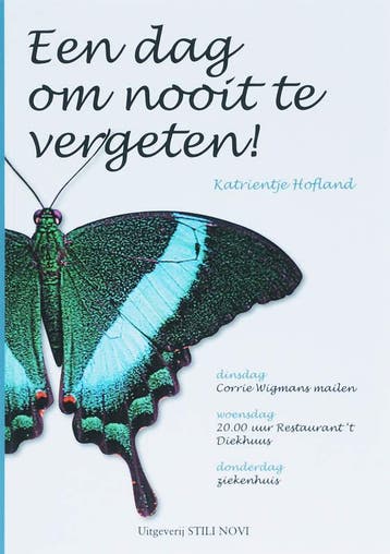 Een dag om nooit te vergeten ! / druk ND - C.A.M. Hofland, Verzenden, Zo goed als nieuw, C.A.M. Hofland