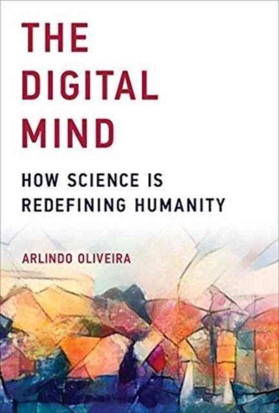 The Digital Mind 9780262036030 Arlindo Oliveira, Boeken, Taal | Engels, Zo goed als nieuw, Verzenden