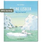 Kleine ijsbeer, waar ga je naar toe? / Kleine IJsbeer B. Bos, Verzenden, Gelezen, B. Bos