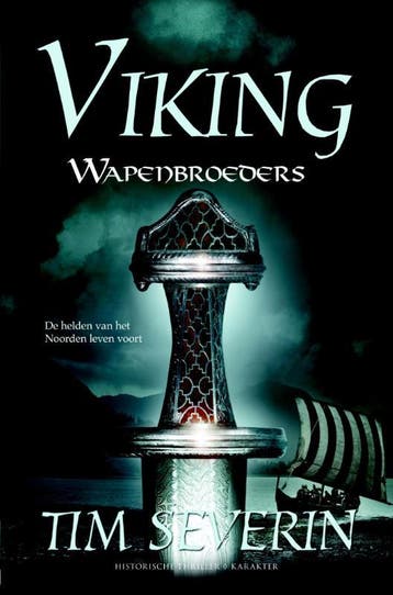 Wapenbroeders / Viking - Tim Severin 9789045206332, Boeken, Verzenden, Gelezen, Tim Severin