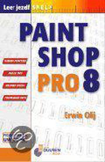Paint Shop Pro 8 / Leer jezelf SNEL... - Marc Hendriks, Verzenden, Gelezen, Marc Hendriks