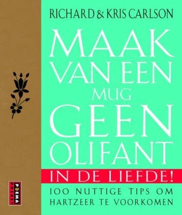 Maak van een mug geen olifant in de liefde - Richard Carlson, Verzenden, Gelezen, Richard Carlson