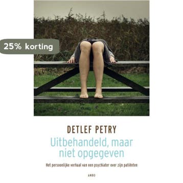 Uitbehandeld, maar niet opgegeven 9789026323348 Detlef Petry, Verzenden, Gelezen, Detlef Petry