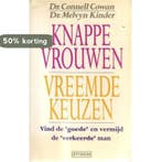 KNAPPE VROUWEN,VREEMDE KEUZEN 9789021513713 Cowan, Verzenden, Gelezen, Cowan