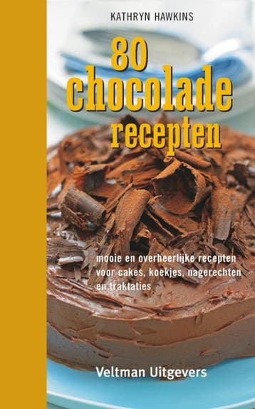 80 chocoladerecepten - Kathryn Hawkins 9789048301386, Verzenden, Zo goed als nieuw, Kathryn Hawkins