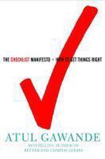 The Checklist Manifesto - Atul Gawande 9780312430009, Verzenden, Gelezen, Atul Gawande