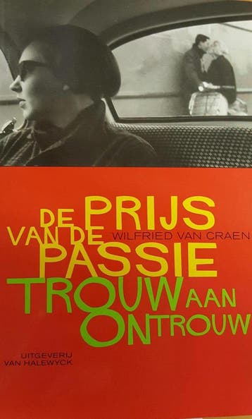 De prijs van de passie - Wilfried van Craen 9789056173807, Boeken, Verzenden, Gelezen, Wilfried van Craen