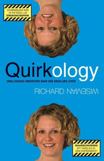 Quirkology - R. Wiseman 9789022994191, Verzenden, Gelezen, R. Wiseman
