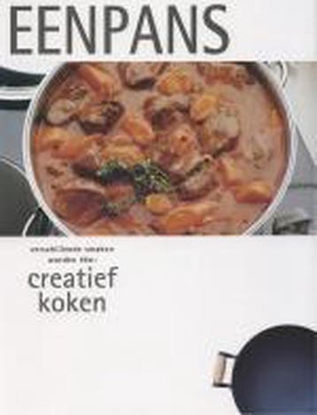 Creatief koken / Eenpans / Rebo culinair 9789036613651, Verzenden, Gelezen