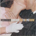 cd - The Evinrudes - Somebody Has To Be Pat Boone, Verzenden, Zo goed als nieuw