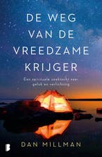 9789022590201 De weg van de vreedzame krijger | Tweedehands, Verzenden, Zo goed als nieuw, Dan Millman