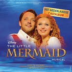 The Little Mermaid - Nederlandse Castalbum CD, Cd's en Dvd's, Verzenden, Nieuw in verpakking