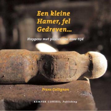 Een kleine hamer, fel gedreven ... - F. Collignon, Verzenden, Zo goed als nieuw, F. Collignon