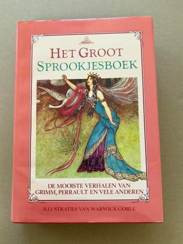 Het Groot Sprookjesboek -Art Deco Illustraties Warwick Goble, Verzenden, Zo goed als nieuw