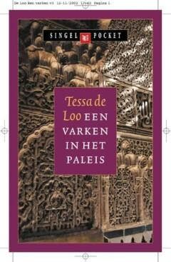 Een varken in het paleis / Singel pockets 9789041330994, Boeken, Verzenden, Gelezen, T. de Loo