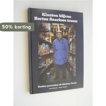 Klanten blijven Bertus Saarloos trouw - Jeroen Kreule, Verzenden, Gelezen, Jeroen Kreule