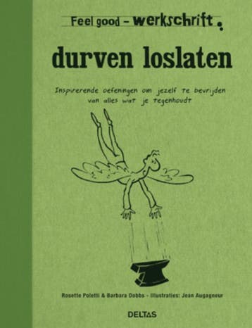 Durven loslaten / Werkschrift / Feel good - Rosette Poletti, Boeken, Verzenden, Zo goed als nieuw, Rosette Poletti