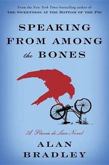 Speaking from Among the Bones - Alan Bradley 9780385344036, Boeken, Verzenden, Zo goed als nieuw, Alan Bradley