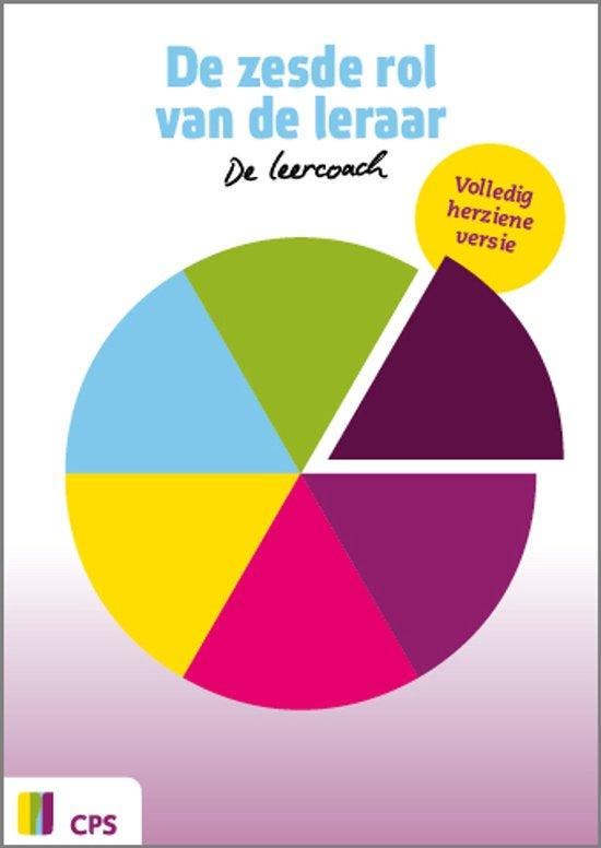 9789065081681 De zesde rol van de leraar | Tweedehands, Boeken, Schoolboeken, Zo goed als nieuw, Verzenden