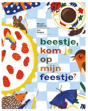 Beestje, kom je op mijn feestje? - Marjet Huiberts, Verzenden, Zo goed als nieuw, Marjet Huiberts