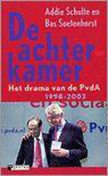 Achterkamer. Drama van de PVDA - A. Schulte 9789055153657, Verzenden, Zo goed als nieuw, A. Schulte