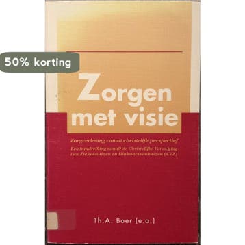 ZORGEN MET VISIE - THEO DE BOER 9789024269044, Verzenden, Gelezen, THEO DE BOER