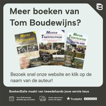 Motor Toertochten - 6 / TOERTOCHTEN - Tom Boudewijns, Verzenden, Gelezen, Tom Boudewijns