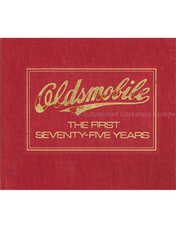 OLDSMOBILE, THE FIRST SEVENTY - FIVE YEARS, Nieuw, Author