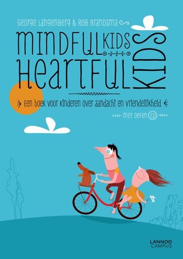 Mindful kids, heartful kids - George Langenberg, Boeken, Verzenden, Zo goed als nieuw, George Langenberg
