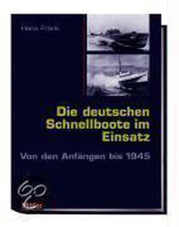 Frank, H: Deutsche Schnellboote im Einsatz - Hans Frank, Boeken, Verzenden, Gelezen, Hans Frank