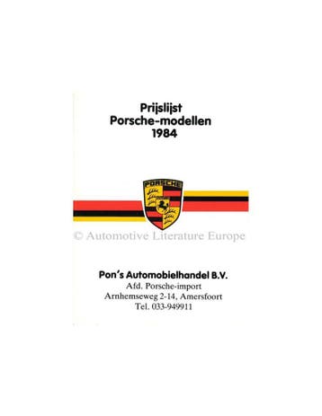 1984 PORSCHE PRIJSLIJST NEDERLANDS, Boeken, Nieuw, Porsche, Author