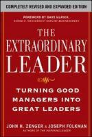 The Extraordinary Leader Turning Good Managers 9780071628082, Boeken, Verzenden, Zo goed als nieuw