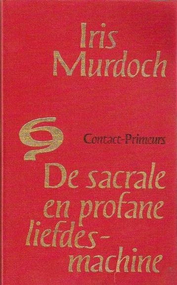 De sacrale en profane liefdesmachine - Murdoch, Boeken, Verzenden, Gelezen