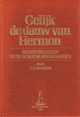 Valen, L.J. van-Gelijk de dauw van Hermon, Verzenden, Gelezen