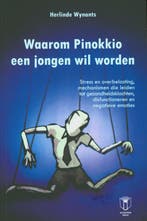 Waarom Pinokkio een jongen wil worden 9789038213439, Verzenden, Gelezen, Herlinde Wynants