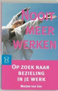 Nooit meer werken / Zwarte beertjes / 3371 - M. van Lier, Verzenden, Gelezen, M. van Lier