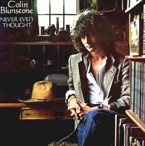 LP gebruikt - Colin Blunstone - Never Even Thought, Verzenden, Zo goed als nieuw, Overige formaten