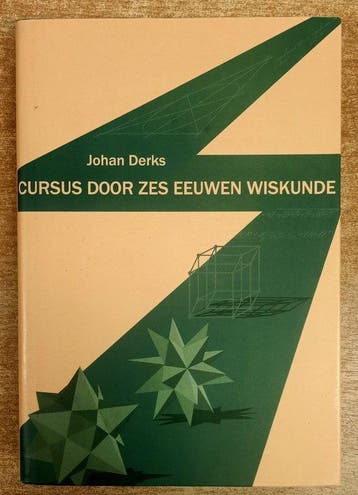 Cursus door zes eeuwen wiskunde - J.H. Derks 9789081382014, Verzenden, Gelezen, J.H. Derks