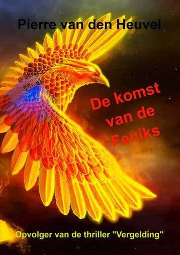 De Komst Van De Feniks | Pierre van den Heuvel | Nieuw, Ophalen of Verzenden, Nieuw, Pierre van den Heuvel