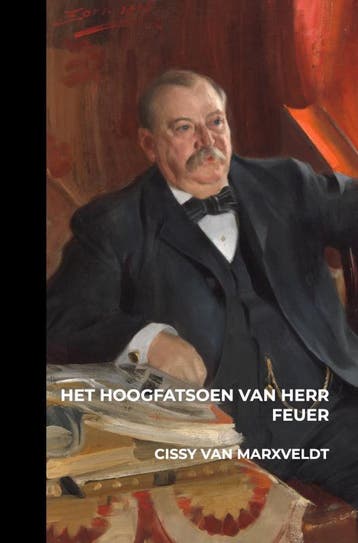 Het Hoogfatsoen Van Herr Feuer | Cissy van Marxveldt | Nieuw, Ophalen of Verzenden, Nieuw, Cissy van Marxveldt