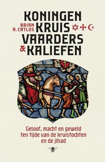 Koningen, kruisvaarders en kaliefen - Brian A. Catlos, Boeken, Verzenden, Gelezen, Brian A. Catlos