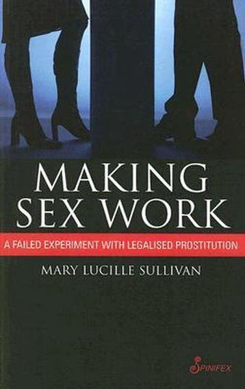 Making Sex Work - Mary Lucille Sullivan 9781876756604, Verzenden, Gelezen, Mary Lucille Sullivan