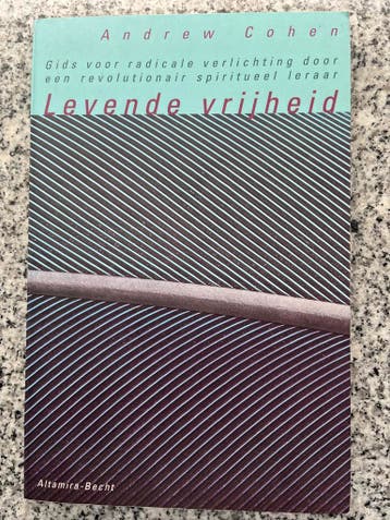 Levende vrijheid  (Andrew Cohen), Boeken, Gelezen, Achtergrond en Informatie, Andrew Cohen, Spiritualiteit algemeen