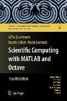 Scientific Computing with MATLAB and Octave 9783642453663, Zo goed als nieuw