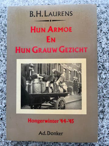 Hun armoe en hun grauw gezicht, Boeken, Verzenden, B.H. Laurens, 20e eeuw of later, Gelezen