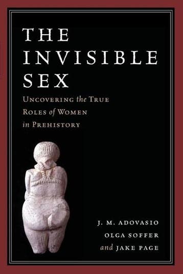 The Invisible Sex | 9781598743906 | J. M. Adovasio ; Olga, Zo goed als nieuw, J. M. Adovasio ; Olga Soffer ; Jake Page
