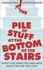 Pile of Stuff at the Bottom of the Stairs 9781444710427, Verzenden, Zo goed als nieuw, Christina Hopkinson