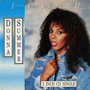 3 inch cds - Donna Summer - Loves About To Change My Heart, Verzenden, Zo goed als nieuw, Pop