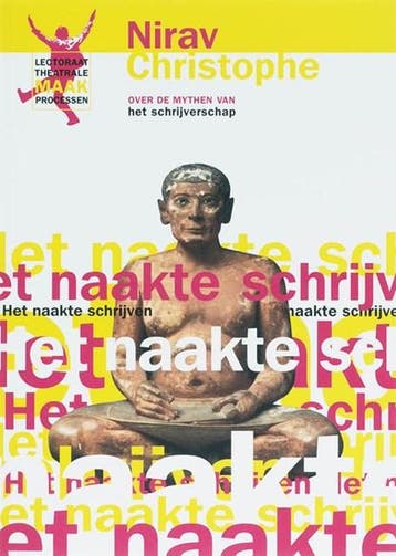 Het naakte schrijven | 9789064037122 | N. Christophe, Ophalen of Verzenden, Zo goed als nieuw, N. Christophe